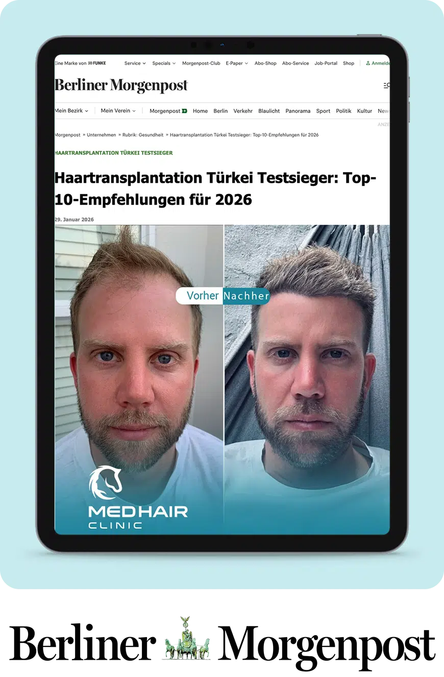 Berliner Morgenpost – Haartransplantation Türkei Testsieger MedHair Clinic